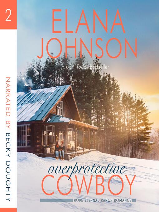 Title details for Overprotective Cowboy by Elana Johnson - Wait list